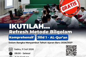 Sambut Tahun Ajaran Baru, Graha Alquraniyah Gelar “Refresh Metode Bilqolam Komprehensif” Besok!